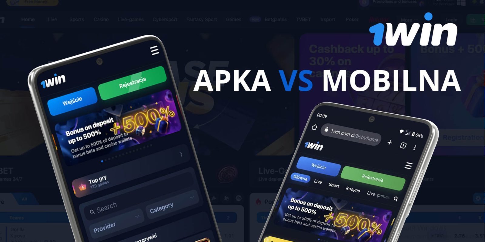 1Win aplikacja vs wersja mobilna